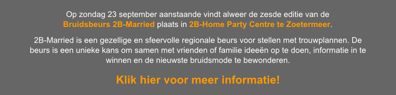 2B-Married Bruidsbeurs