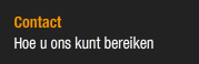 Contact - Hoe u ons kunt bereiken